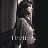 Ayaka - I Believe (Single)