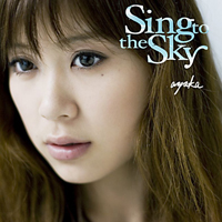 Ayaka - Sing To The Sky