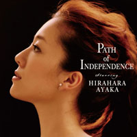 Ayaka Hirahara - Path Of Independence
