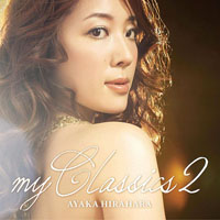 Ayaka Hirahara - My Classics 2