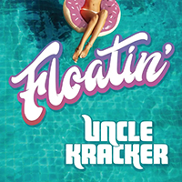 Uncle Kracker - Floatin' (Single)