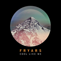 FrYars - Cool Like Me (Single)