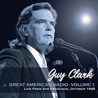 Clark, Guy - Great American Radio Vol.1