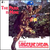 Tangerine Dream - The Park is Mine