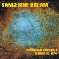 Tangerine Dream - 1974.10.30 - Birmingham Town Hall