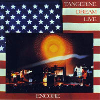 Tangerine Dream - Encore (Remastered 1994)