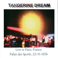 Tangerine Dream - 1976.11.22 - Paris, Palais Du Sport - Live