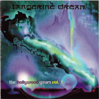Tangerine Dream - The Hollywood Years, Vol. 1