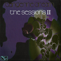 Tangerine Dream - The Sessions II (CD 1)