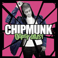 Chipmunk - Oopsy Daisy (Single)
