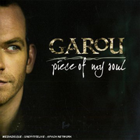 Garou - Piece Of My Soul