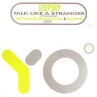 Deepsky - Talk Like A Stranger