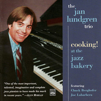 Jan Lundgren Trio - Jan Lundgren Trio ‎- Cooking! At The Jazz Bakery (CD 2)