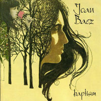 Joan Baez - Baptism