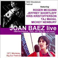 Joan Baez - Festivals - Woodstock, Monterey, Big Sur