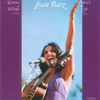 Joan Baez - Gracias A La Vida/Here's To Life