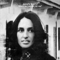 Joan Baez - Where Are You Now, My Son (LP)