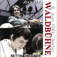 Joan Baez - 1981.06.08 - Joan Baez & Bettina Wegner: Waldbuhne (Berlin, Germany) [CD 1]