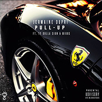 Jermaine Dupri - Pull Up (feat. Ty Dolla $ign & Migos) (Single)