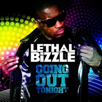 Lethal Bizzle - Going Out Tonight (Remixes)