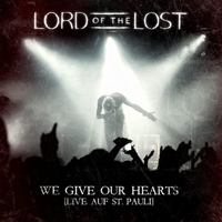 Lord Of The Lost - We Give Our Hearts - Live Auf St. Pauli (Deluxe Edition) (CD 1): Live In Hamburg