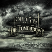 Lord Of The Lost - Die Tomorrow (EP)