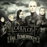 Lord Of The Lost - Die Tomorrow (Deluxe Edition: CD 2)