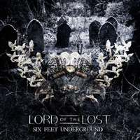 Lord Of The Lost - Six Feet Underground (EP)