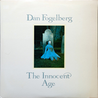 Dan Fogelberg - The Innocent Age (CD 1)