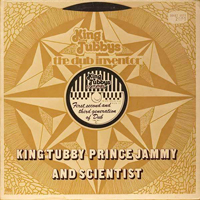 King Tubby - First Second & Third Generation Of Dub (Split)