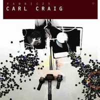 Carl Craig - VA - Fabric 25 - Carl Craig