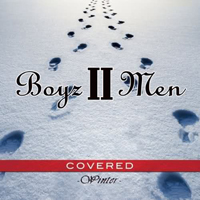 Boyz II Men - Covered: Winter