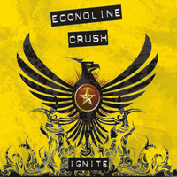 Econoline Crush - Ignite