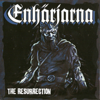Enharjarna - The Resurrection