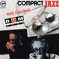 Toots Thielemans - Compact Jazz: Toots Thielemans