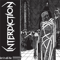 Interdiction - Let It All Die
