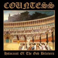 Countess - Holocaust Of The God Believers (Limited to 666 copies CD)