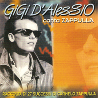 D'alessio, Gigi - Canta Zappulla - 27 Successi di Carmelo Zappulla