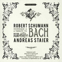 Andreas Staier - Robert Schumann - Hommage a Tribute to Bach