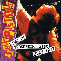 Sex Pistols - Live In Trondheim (1977.07.21)