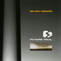 Future Trail - Big Sky Horizon