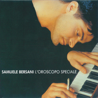Samuele Bersani - L'Oroscopo Speciale