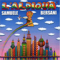 Samuele Bersani - L'Aldiqua