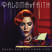 Paloma Faith - Ready for the Good Life (Single)