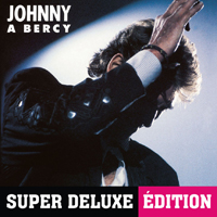 Johnny Hallyday - Johnny a Bercy (Super Deluxe 30th Anniversary Edition)