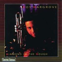 Roy Hargrove Big Band - Diamond In The Rough, 1989
