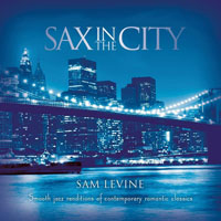 Sam Levine - Sax In The City