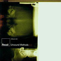 Recoil (GBR) - Unsound Methods