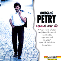 Wolfgang Petry - Einmal Mit Dir