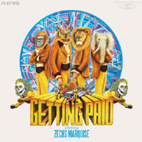 Zechs Marquise - Getting Paid